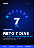 RETO 7 DÍAS PULSO — Guía gratuita: entrena, duerme y come mejor en una semana